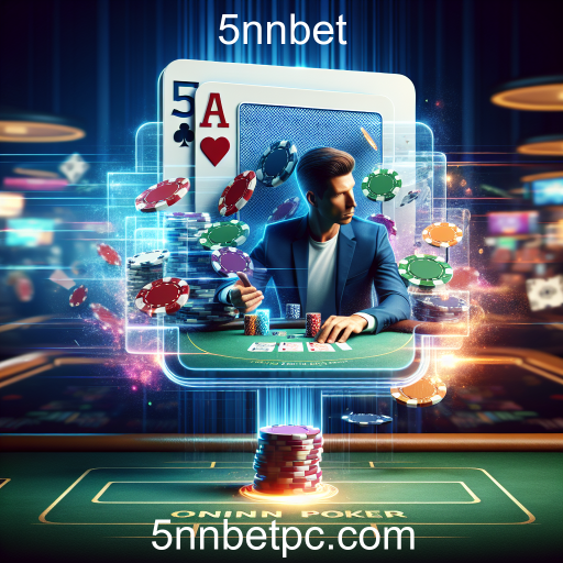 A Ascensão do Poker Online no 5nnbet
